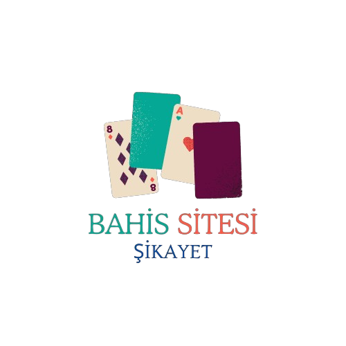 Bahis Sitesi Şikayet | Bahis Sitesi Değerlendirme ve Yorumları